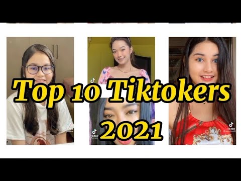 Top 10 Most Followed On Tiktok 2021-Philippines Tiktokers